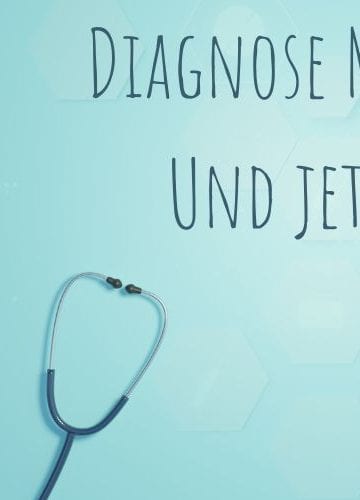 ME/CFS Diagnose - und jetzt?
