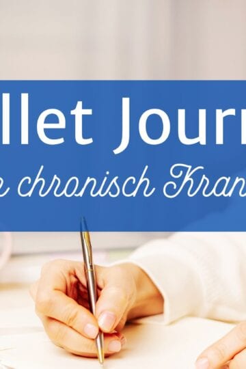 Bullet Journal für Chronisch Kranke blog