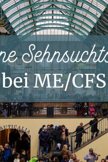 Sehnsuchtsorte mit ME/CFS