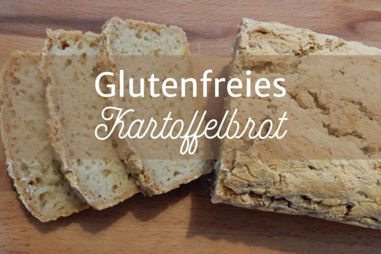 Glutenfreies Kartoffelbrot