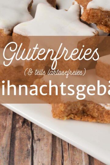 Glutenfreies und laktosefreies Weihnachtsgebäck