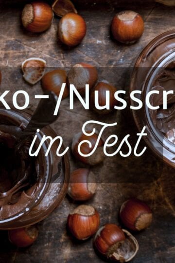 Schokoladencremes und Nusscremes im Test, vegan, laktosefrei, glutenfrei, mit und ohne Palmöl