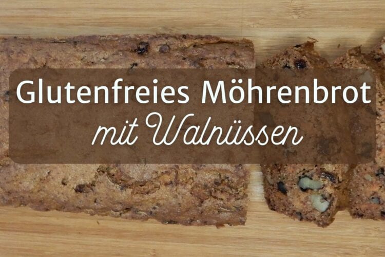 Glutenfreies Möhrenbrot mit Walnüssen