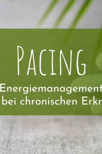 Pacing: Energiemanagement – nicht nur bei chronischen Erkrankungen