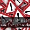 Wie ich merke, dass PEM droht – meine Frühwarnzeichen