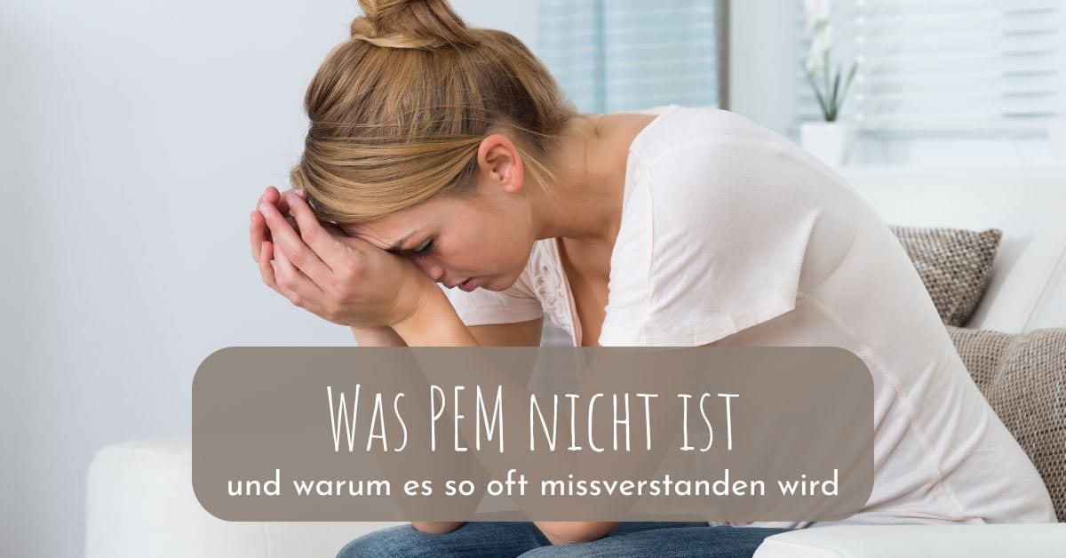 Was PEM nicht ist – und warum es so oft missverstanden wird