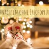 Weihnachten ohne Erschöpfung