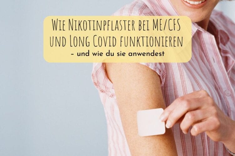 Wie Nikotinpflaster bei ME/CFS und Long Covid funktionieren – und wie du sie anwendest
