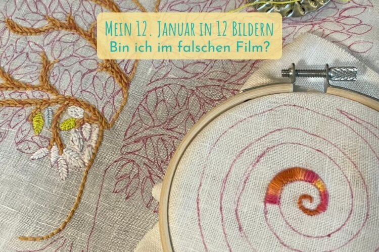 Mein 12. Januar in 12 Bildern - Bin ich im falschen Film?
