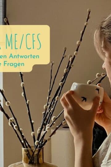 Alles über ME/CFS – meine persönlichen Antworten auf häufige Fragen