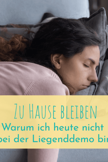 Zuhause bleiben statt Liegenddemo