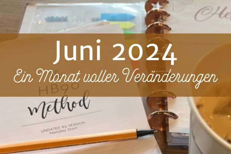 Ein Monat voller Veränderungen: ME/CFS, Arbeit und neue Projekte im Juni 2024