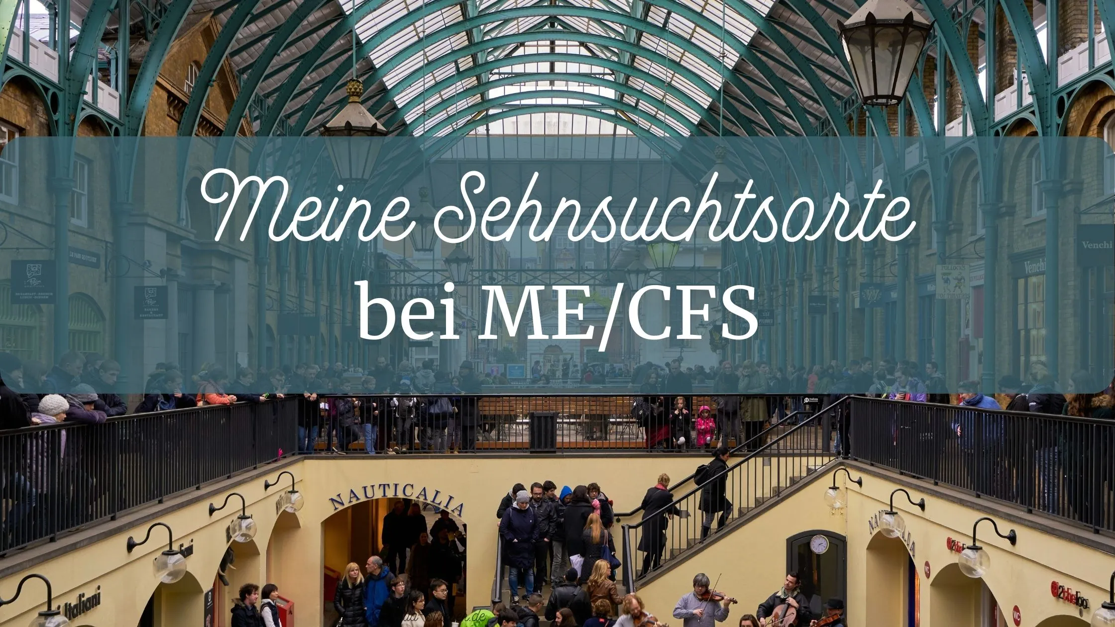 Sehnsuchtsorte mit ME/CFS