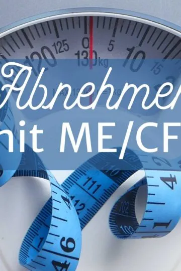 Abnehmen mit ME/CFS