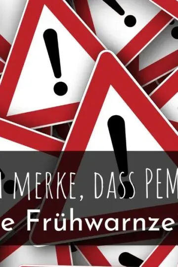 Wie ich merke, dass PEM droht – meine Frühwarnzeichen