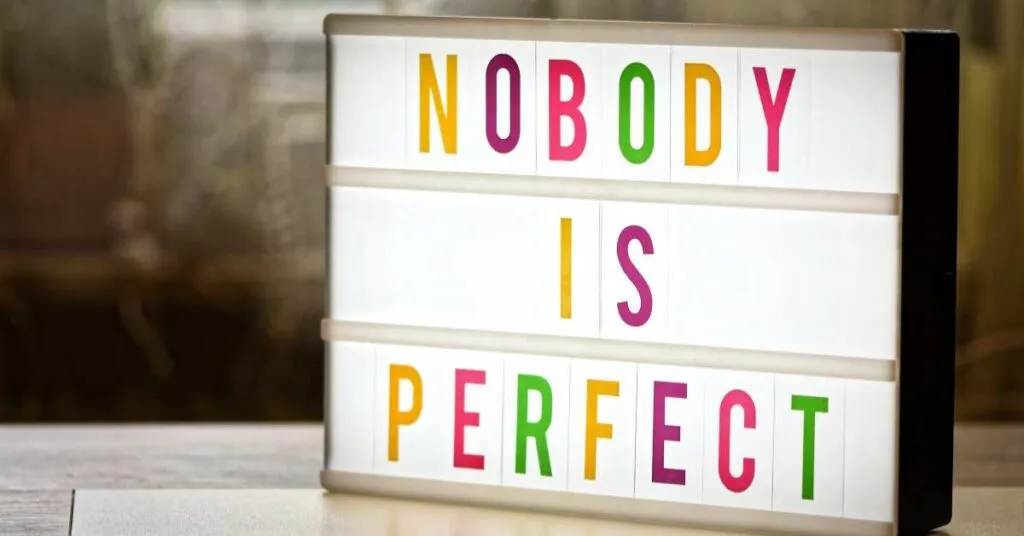 Nobody is perfect