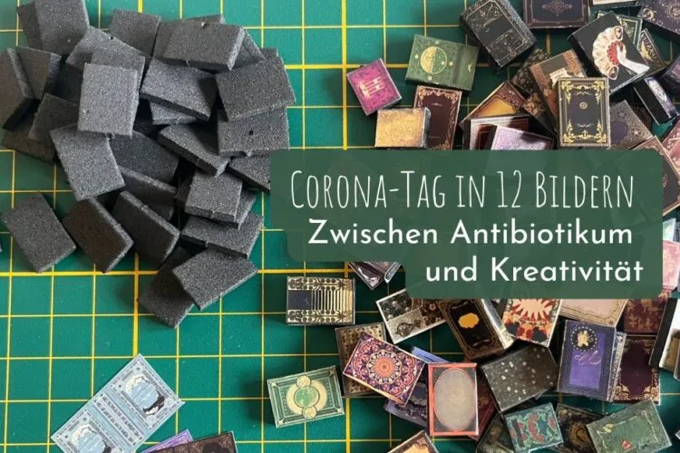 Corona-Tag in 12 Bildern - Oder: Wie man mit ME/CFS durch einen Krankheitstag kommt